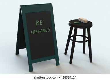 BE PREPARED, message on blackboard, 3D rendering