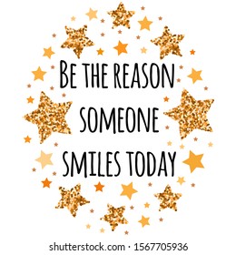 Be Reason Someone Smiles Today Hand Stock Illustration 1567705936 ...