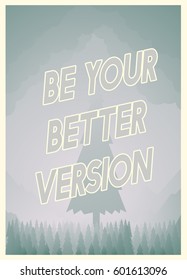 Be Your Better Version Graphic