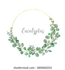 Beautiful Eucalyptus Branches Frame With Gold Hoop. Watercolor Hand Painted Greenery And Leaves Wreath. Floral Invitation Design.