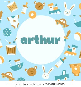 Beautiful illustration of this pretty boy's first name "Arthur" which is nicely surrounded by a decor for babies, small children who love soft toys. Magnificent to celebrate a birth or a birthday ! - Powered by Shutterstock