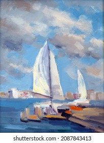 Beautiful Impressionist Plein Air Oil Painting Of Sailboats On The Ocean In The Harbor On A Partly Cloudy Day With Wind                               