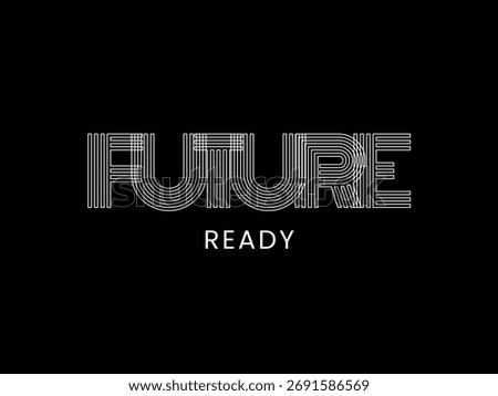 Beautiful Pic of Future Ready