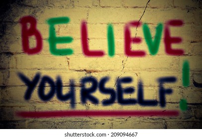 Believe In Yourself Concept