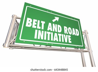Belt and Road Initiative Sign New Trade Route Asia China 3d Illustration