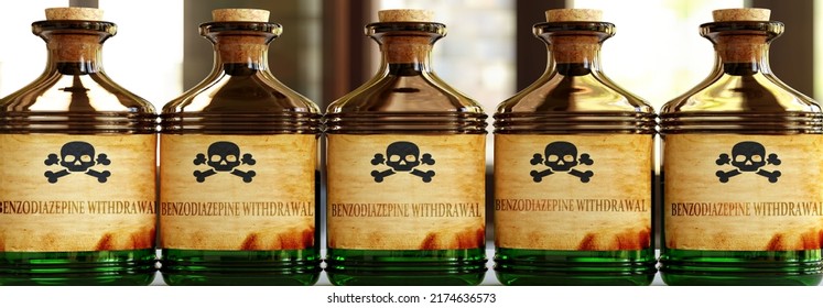 Benzodiazepine withdrawal can be like a deadly poison - pictured as word Benzodiazepine withdrawal on bottles to symbolize that it can be deadly for body and mind, 3d illustration