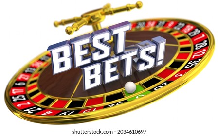 Best Bets Winner Top Choice Advice Odds Jackpot Roulette Wheel 3d Illustration