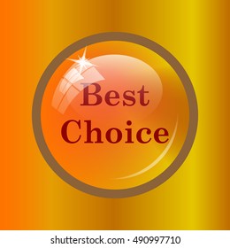 Best choice icon. Internet button on colored background. 
