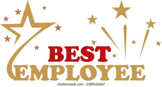 Best Employee Badge Design Encouragement Appreciation Stock ...