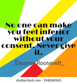 Best Motivation Quote Of Eleanor Roosevelt.