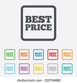 Best Price Sign Icon. Special Offer Symbol. Round Squares Buttons With Frame.