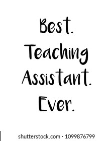 2 Best teaching assistant ever Images, Stock Photos & Vectors ...