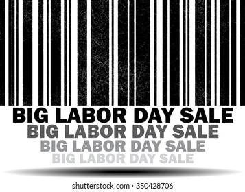 Big labor day sale - black barcode grunge rubber stamp design isolated on white background. Vintage texture.  - Powered by Shutterstock