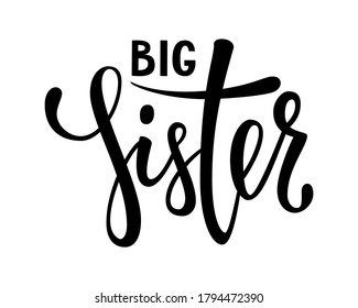 Big Sister Hand Drawn Calligraphy Brush Stock Vector (Royalty Free ...