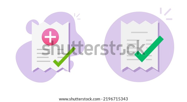 Bill\
payment success invoice transaction receipt icon, paid accepted\
order of health care hospital medical clinic graphic, approved\
electronic digital pay, valid verified budget\
price