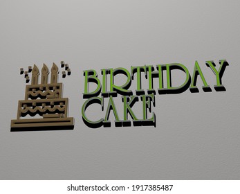 Birthday Cake Icon And Text On The Wall, 3D Illustration