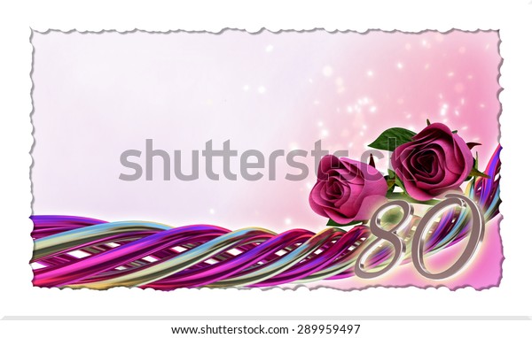 Birthday Concept Pink Roses Sparks Eightieth Stock Illustration 289959497