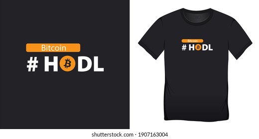 Bitcoin, Hodl Tshirt Graphic Design Raster