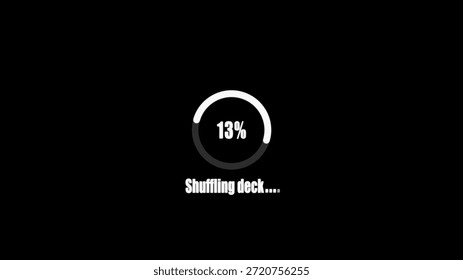A black background with a white circular progress bar showing 13 percent completion and the text shuffling deck in white