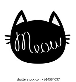 Black cat head. Meow lettering contour text. Cute cartoon character silhouette. Kawaii animal icon. Baby pet collection. Sign Symbol. Flat design style. White background. Isolated.
