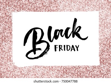 Black Friday. Banner With Beautiful Rose Gold Color Background And Hand Lettering Black Friday. Perfect For Beauty Saloon, Stores, Clothes Stores, Etc. 