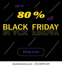 Black friday sale 80 % off on a black background - Powered by Shutterstock