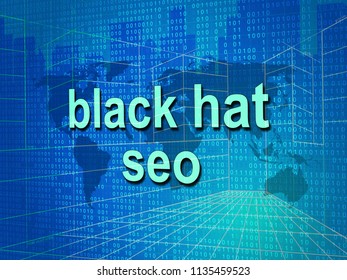 Black Hat Seo Website Optimization 3d Illustration Shows Search Engine Marketing Such As Linkbuilding Keywords Ranking And Promotion