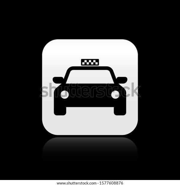 Black Taxi car icon isolated on black background. Silver\
square button. 