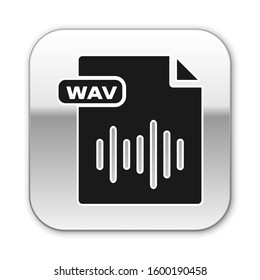 Black WAV file document. Download wav button icon isolated on white background. WAV waveform audio file format for digital audio riff files. Silver square button. 