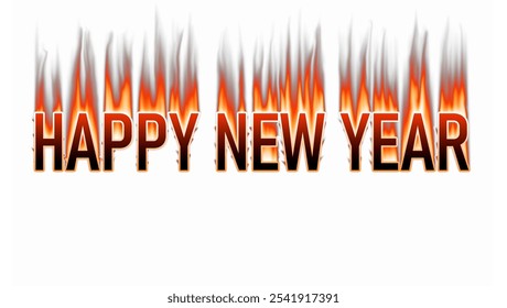 A blazing 'Happy New Year 2025' design with fiery flames, glowing sparks, and embers swirling around the bold text. The intense fire effect creates a dynamic, celebratory atmosphere, perfect for any c