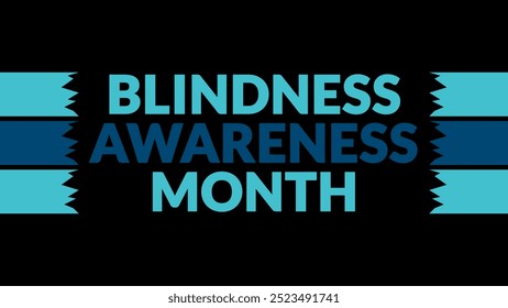 Blindness Awareness Month text with side lines on a Black background. Which is observed every year in October to wish Blindness Awareness Month. - Powered by Shutterstock