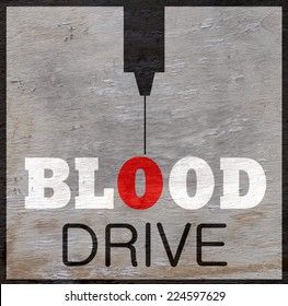 Blood Drive Sign On Wood Grain Texture