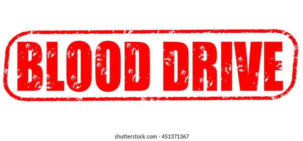 Blood Drive Stamp On White Background.