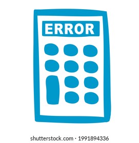 Blue Calculator Icon And Symbol Shows Error Message