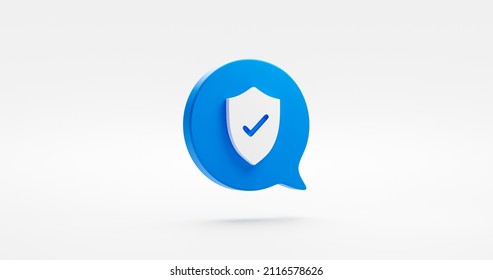 Blue Check Protection Shield 3d Icon Of Message Bubble Guarantee Sign Or Firewall Protect Security Symbol And Internet Privacy Checkmark Emblem Approve Web Secure Safety Isolated On White Background.