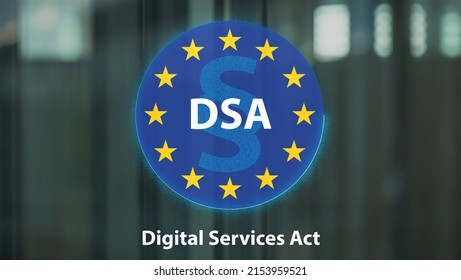 Blue Circle With Stars Of European Union. In It The Paragraph Symbol And The Abbreviation DSA(Digital Services Act) Which Is Intended To Update Legal Framework For Online Platforms. 3D-Illustration.