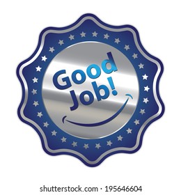 Blue Metallic Style Good Job Sticker, Label or Icon Isolated on White Background 