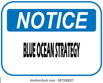 BLUE OCEAN STRATEGY -  Hand writing word to represent the meaning of Business word as concept.