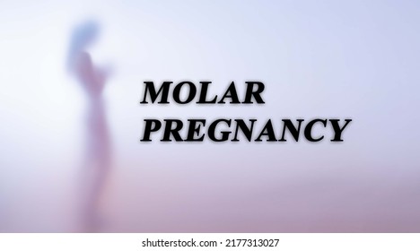 Blurred Silhouette Of A Naked Woman With Text Molar Pregnancy