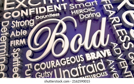 Bold Courage Bravery Fearless Word Collage 3d Illustration