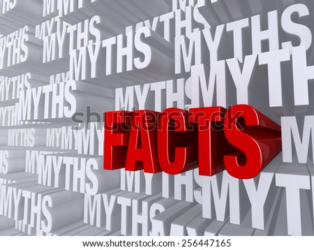 A bold, red "FACTS" dramatically pushes forward out of a light gray background of "MYTHS"