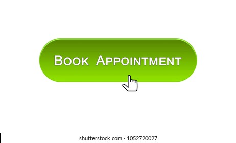 Book Appointment Web Interface Button Clicked With Mouse, Green Color, Calendar