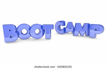 Boot Camp Training Words Letters 3d Illustration - Powered by Shutterstock