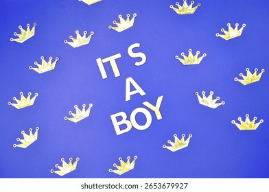 its a boy write on blue background