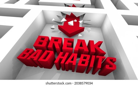 Break Bad Habits Arrow Crash Through Maze Freedom End Quit Kick Addiction 3d Illustration