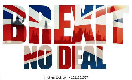 Brexit, No Deal Title With Union Jack Flag And Houses Of Parliament.