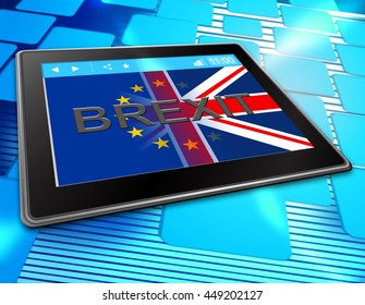 Brexit Tablet Meaning Britain Computing Online And Great