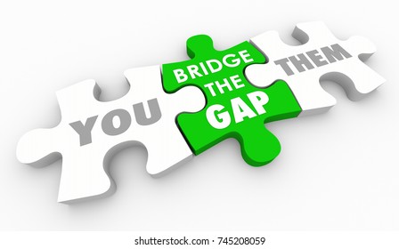 Bridge The Gap Between You And Them Close Differences Puzzle 3d Illustration