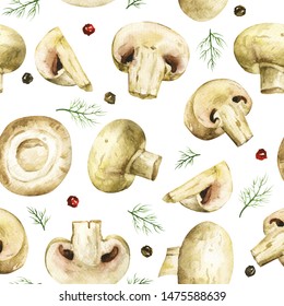 Bright Beautiful Realistic Drawing Of Champignon Mushrooms, Dill And Peppercorn Spices. Seamless Pattern, Watercolor Illustration On White Background For Design Menus, Print, Recipe, Website, Book