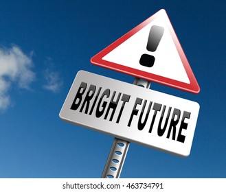 Bright Future Ahead Planning A Happy Future Having A Good Plan Road Sign With Text And Word Concept 3D Illustration
